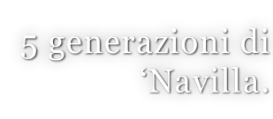 5 generazioni di ‘Navilla.